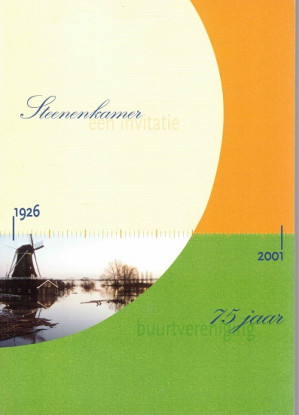 Steenenkamer. Een invitatie. Buurtvereniging 75 jaar.