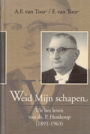 Weid mijn schapen. Uit het leven van ds. P. Honkoop (1891-1963)