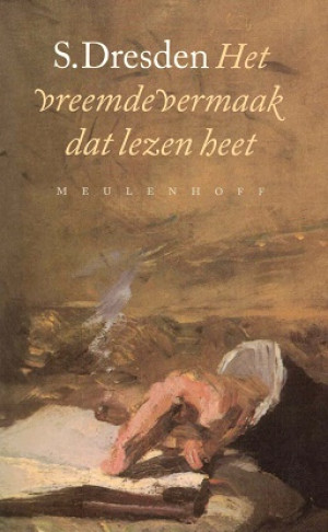 Het vreemde vermaak dat lezen heet : een keuze uit de essays