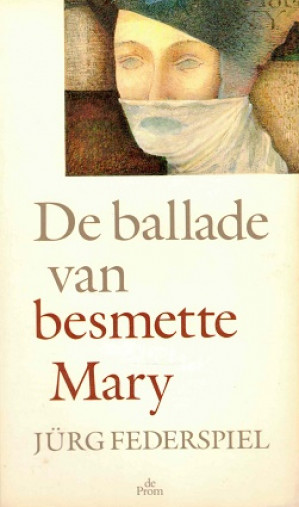 De ballade van besmette Mary.