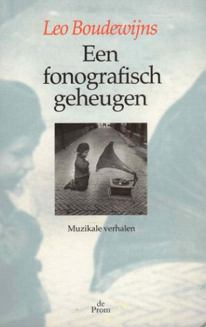 Een fonografisch geheugen. Muzikale verhalen.
