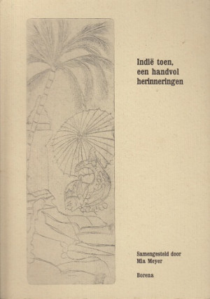Indië toen, een handvol herinneringen
