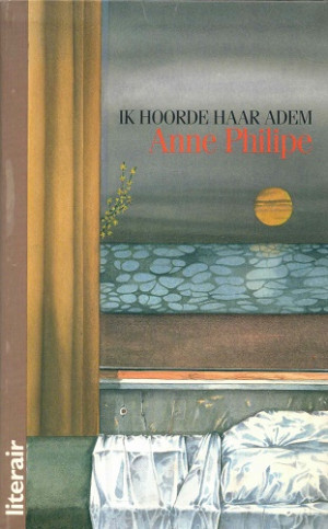 Ik hoorde haar adem