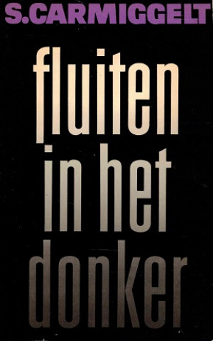 Fluiten in het donker