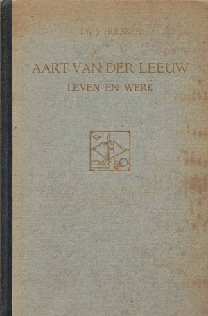 Aart van der Leeuw. Leven en werk.