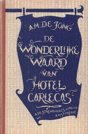 De wonderlijke waard van Hotel Carlecas.
