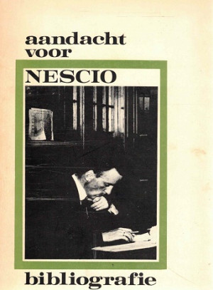 Aandacht voor Nescio. Bibliografie.