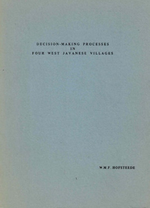 Decision making processes in four west Javanese villages.