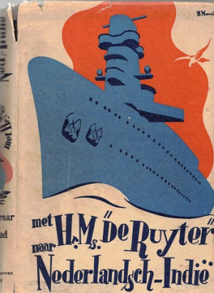 Met Hr.Ms. "De Ruyter" naar Nederlandsch-Indië.