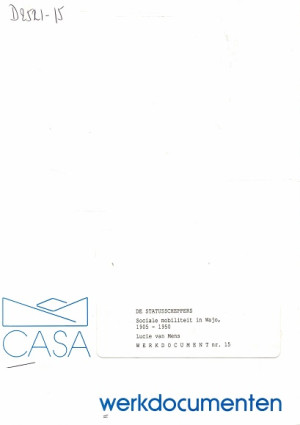 De statusscheppers. Sociale mobiliteit in Wajo, 1905-1950