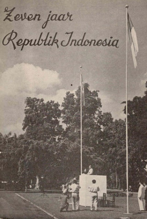 Zeven jaar Republik Indonesia