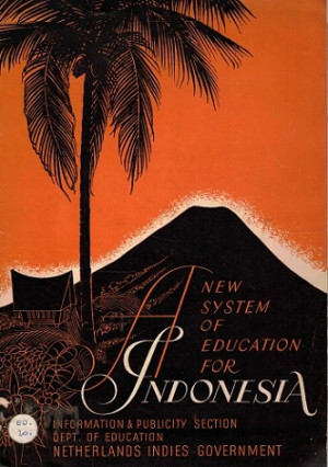 New system of education for Indonesia.