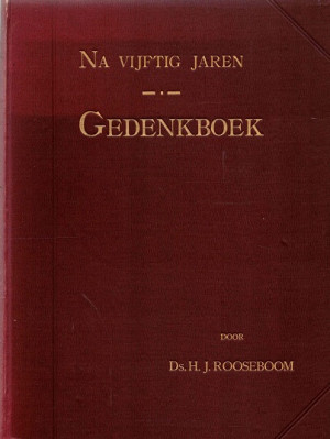 Na vijftig jaren. Gedenkboek van de Nederlandsche zendingsvereeniging.