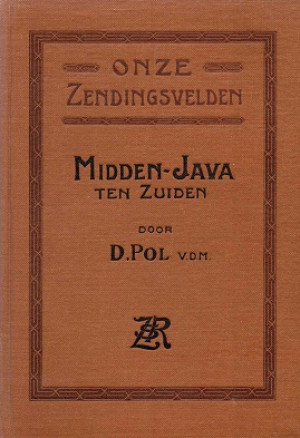 Midden-Java ten zuiden. [Onze zendingsvelden].