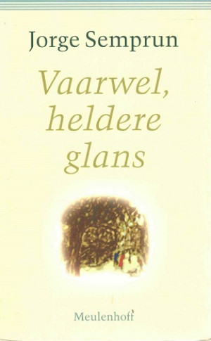 Vaarwel, heldere glans