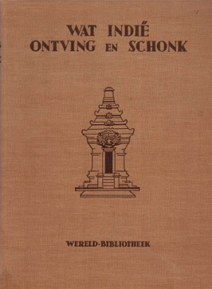 Wat Indië ontving en schonk.