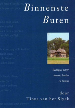 Binnenste Buiten. Riempjes oaver bomen, buskes en butens