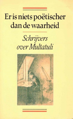Er is niets poëtischer dan de waarheid.