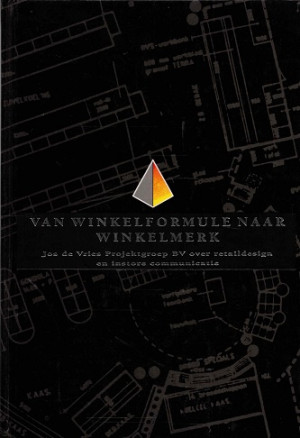 Van winkelformule naar winkelmerk. Jos de Vries Projektgroep BV over retail design en instore communicatie.