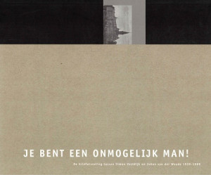Je bent een onmogelijk man !