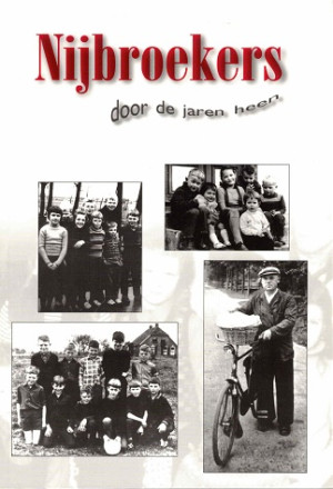 Nijbroekers door de jaren heen