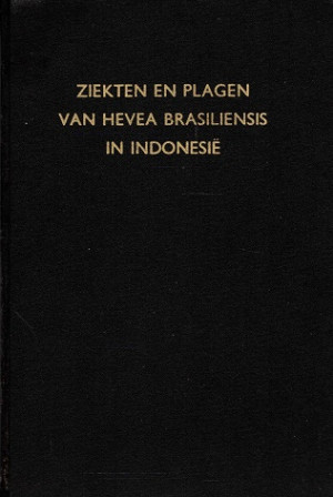 Ziekten en plagen van Hevea Brasiliensis in Indonesië