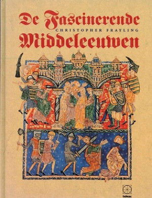 De fascinerende Middeleeuwen