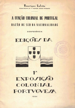 A funcao colonial de Portugal. Razao de ser da nacionalidade. Conferencia