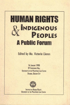 Human rights & Indigenous peoples. A public forum.
