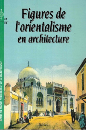Figures de l'orientalisme en architecture