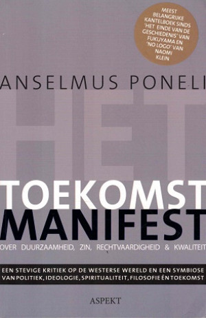 Toekomst manifest over duurzaamheid, zin, rechtvaardigheid  & kwaliteit