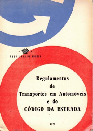 Regulamentos de transportes em automóveis e do Código da Estrada