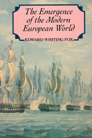 The emergence of the modern european world