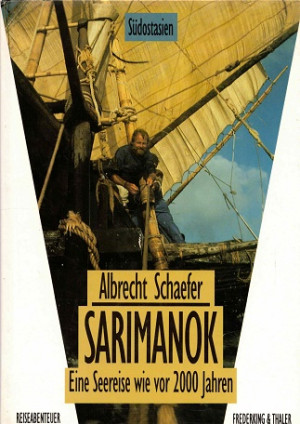 Sarimanok. Eine Seereise wie vor 2000 Jahren.