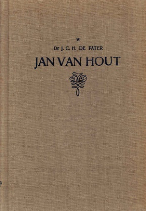 Jan van Hout (1542-1609). Een levensbeeld uit de 16de eeuw.