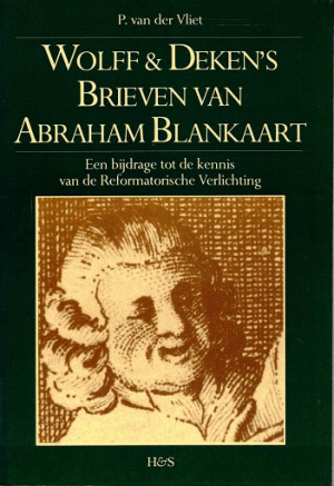 Wolff & Deken's brieven van Abraham Blankaart