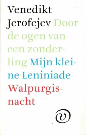 Door de ogen van een zonderling. Mijn kleine Leniniade. Walpurgisnacht