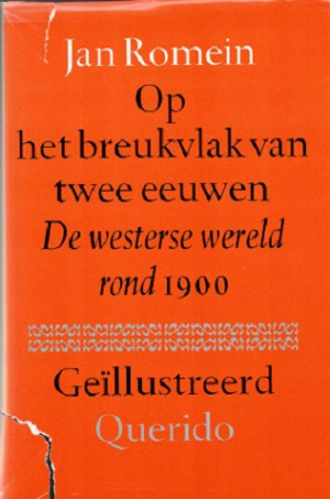 Op het breukvalk van twee eeuwen. De westerse wereld rond 1900