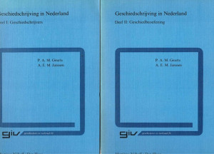 Geschiedschrijving in Nederland. I. Geschiedschrijvers, II. Geschiedbeoefening