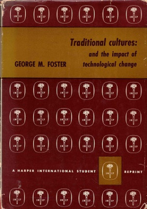 Traditional cultures: and the impact of technological change