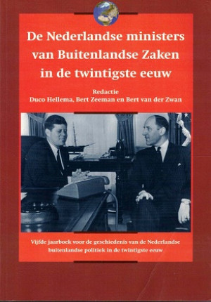 De Nederlandse ministers van Buitenlandse Zaken in de twintigste eeuw