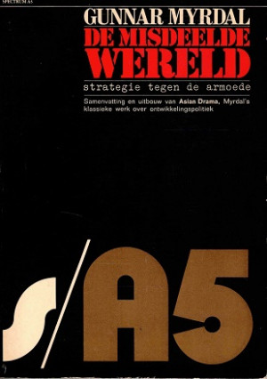 De misdeelde wereld. Strategie tegen de armoede.