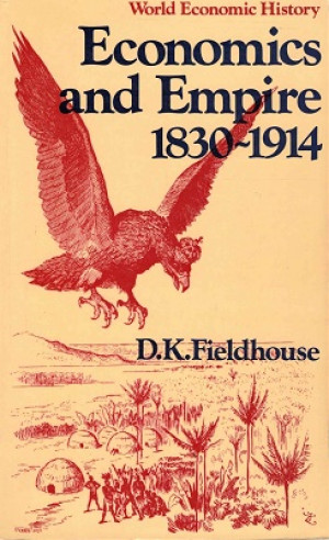 Economics and empire 1830-1914