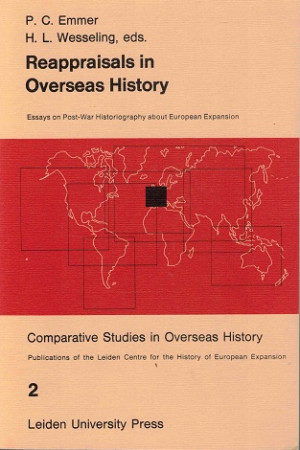 Reappraisals in overseas history. Essays on post-was historiography about European expansion