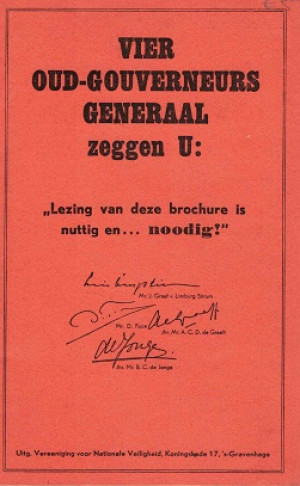 Vier oud-Gouverneurs Genraal zeggen U : Lezing van deze brochure is nuttig en ... noodig !