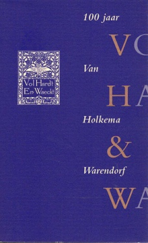 100 jaar Van Holkema & Warendorf.