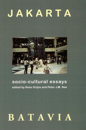 Jakarta-Batavia. Socio-cultural essays