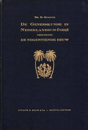 De geneeskunde in Nederlandsch-Indië gedurende de negentiende eeuw