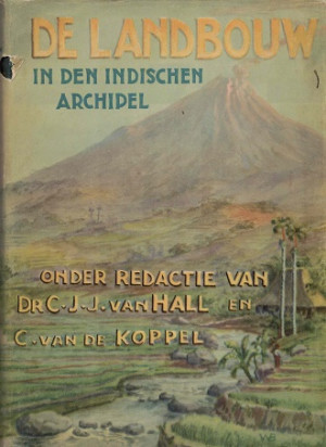 De landbouw in den Indischen Archipel