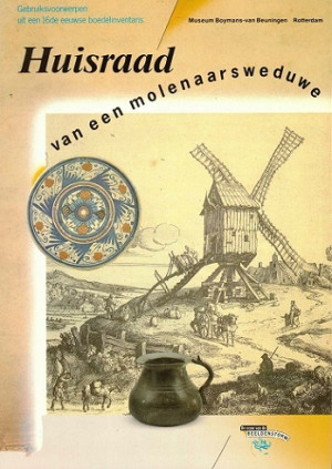 Huisraad van een molenaarsweduwe